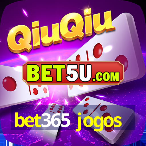 bet365 jogos